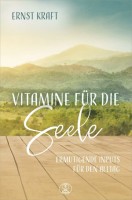Vitamine für die Seele